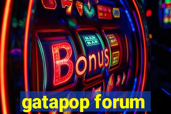 gatapop forum